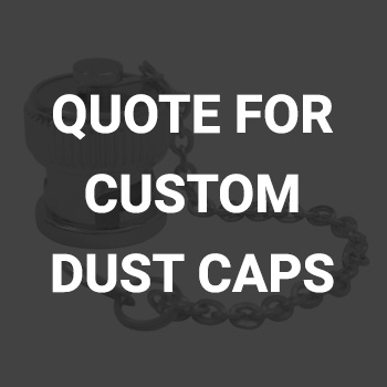Custom Dust Cap (Quote Only)